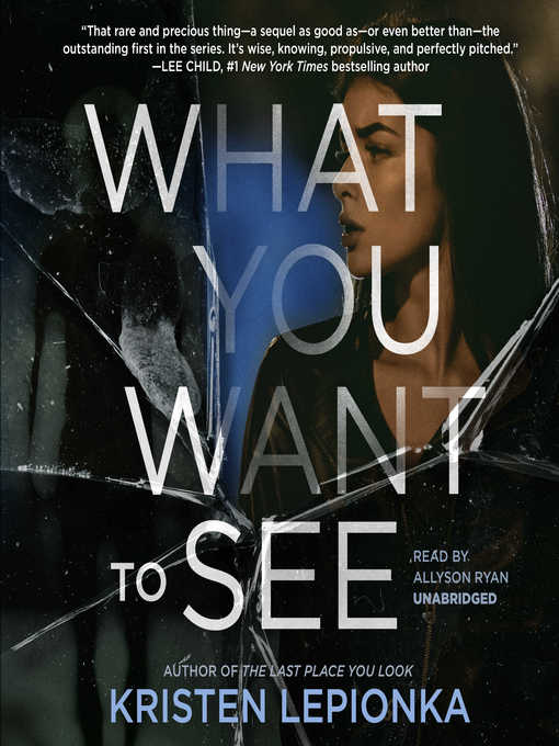 Title details for What You Want to See by Kristen Lepionka - Available